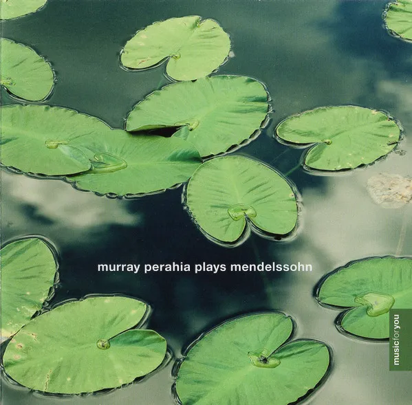Murray Perahia Plays Mendelssohn