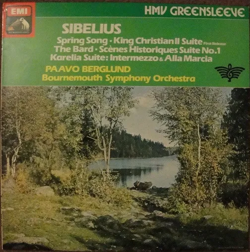 King Christian II Suite; Karelia - Intermezzo & Alla Marcia; The Bard; Scenes Historique - Suite No 1; Spring Song