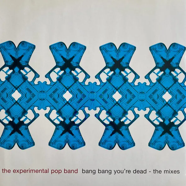 Bang Bang You're Dead - The Mixes