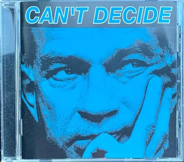 Can't Decide