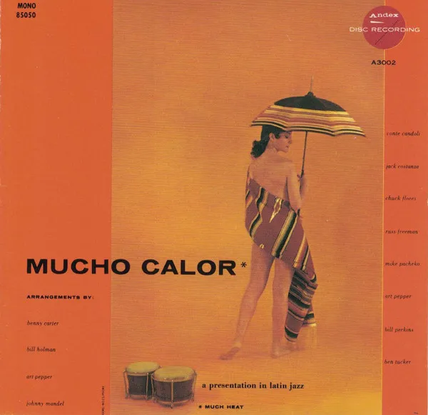 Mucho Calor (Much Heat)