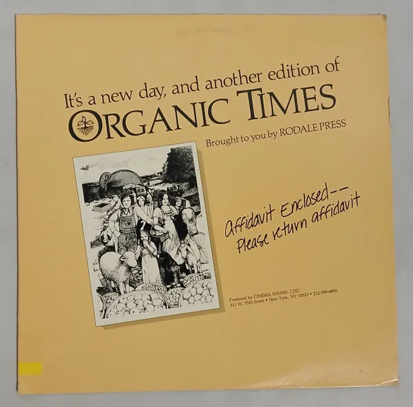 It's A New Day, And Another Edition Of Organic Times...
