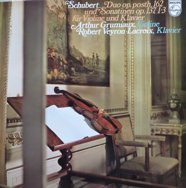 Duo Op. Posth. 162 Und 3 Sonatinen Op. 137, 1-3 Für Violine Und Klavier