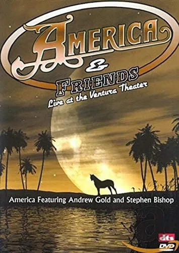 America & Friends: Live At The Ventura Theater