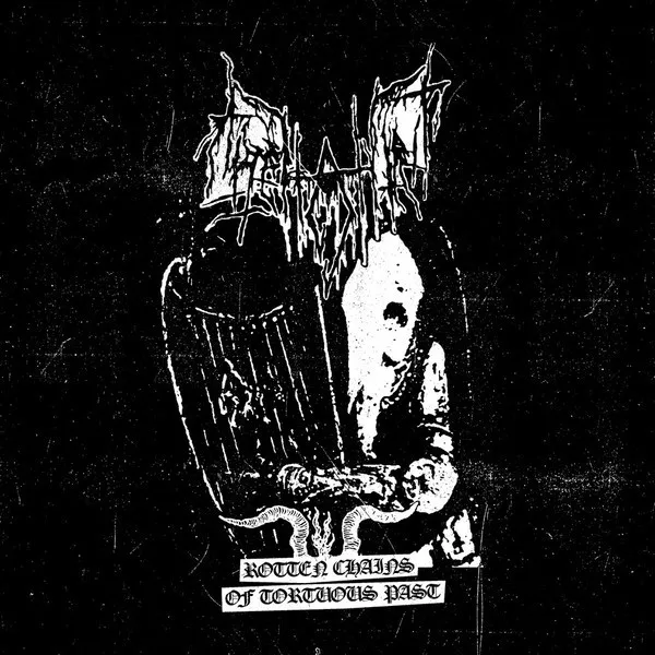 Rotten Chains Of Tortuous Past