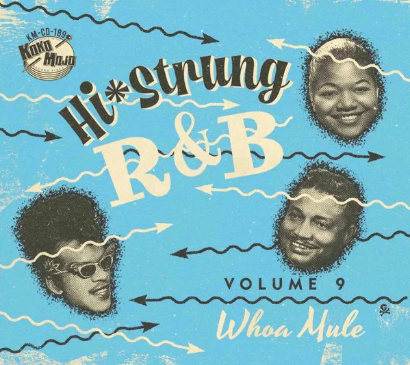 Hi-Strung R&B Vol.9: Whoa Mule
