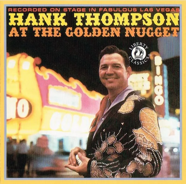 Hank Thompson At The Golden Nugget