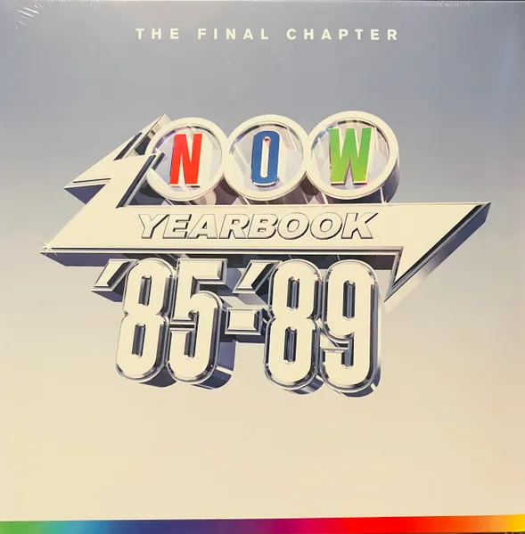 Now Yearbook 1985 - 1989: Final Chapter (Shimmering Silver Vinyl)