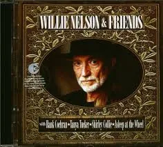 Willie Nelson And Friends