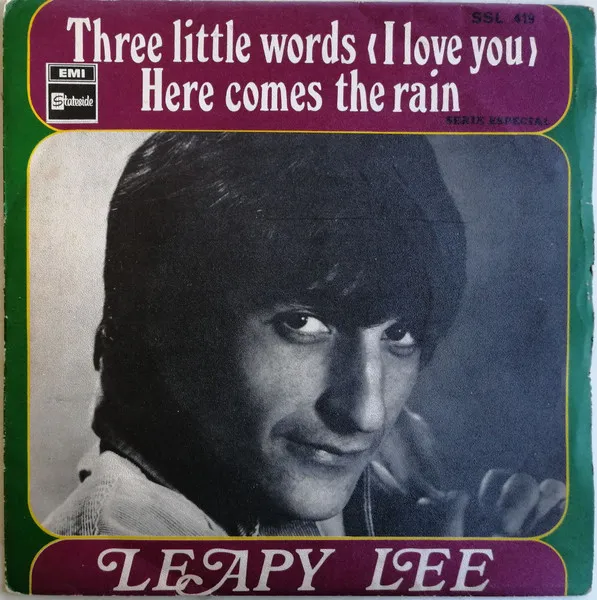 Three Little Words (I Love You) / Here Comes The Rain