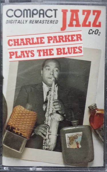 Charlie Parker Plays The Blues