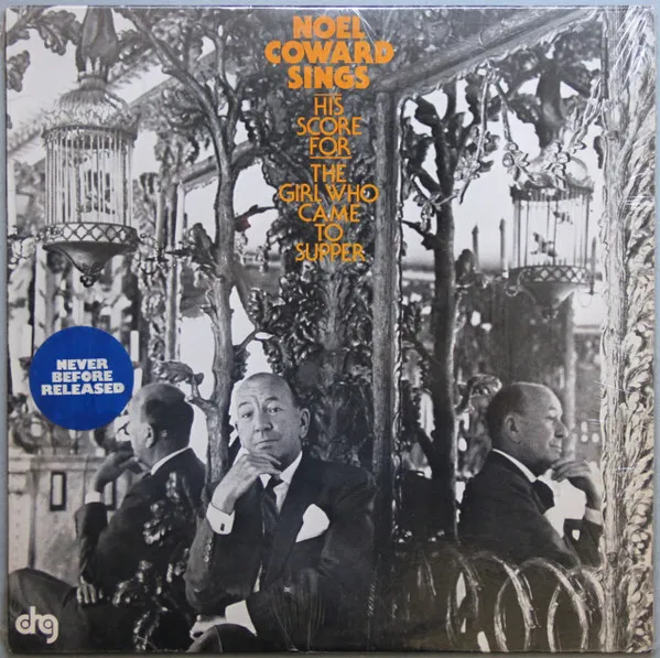 Noel Coward Sings His Score For The Girl Who Came To Supper