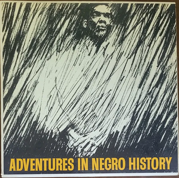 Adventures In Negro History