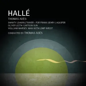 Thomas Ades, William Marsey & Oliver Leith Orchestral Works