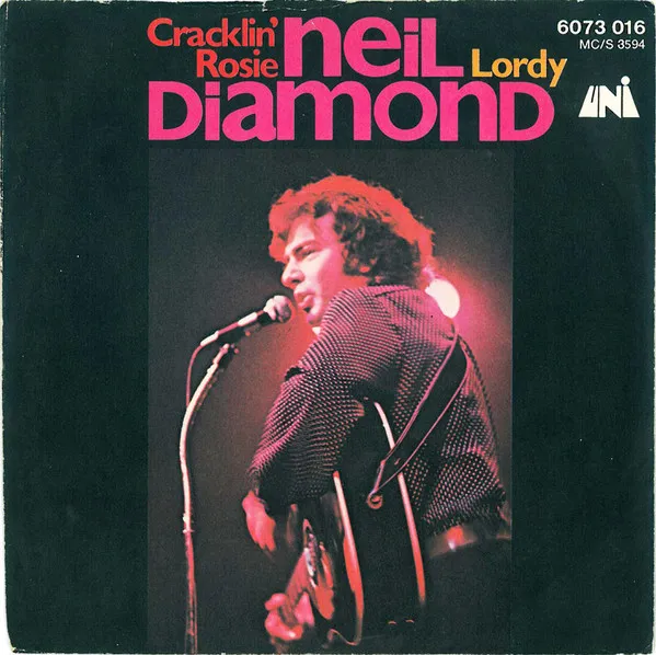 Cracklin' Rosie / Lordy