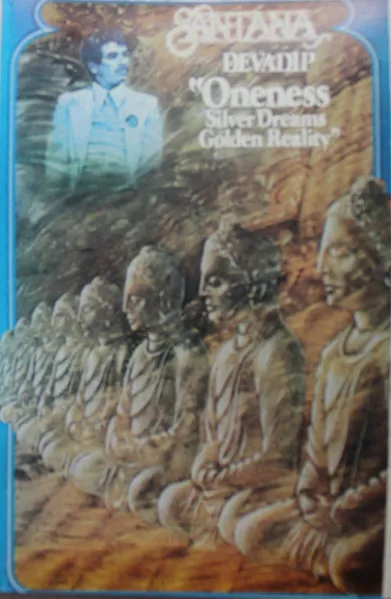 Oneness, Silver Dreams Golden Reality