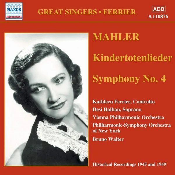 Kindertotenlieder / Symphony No. 4