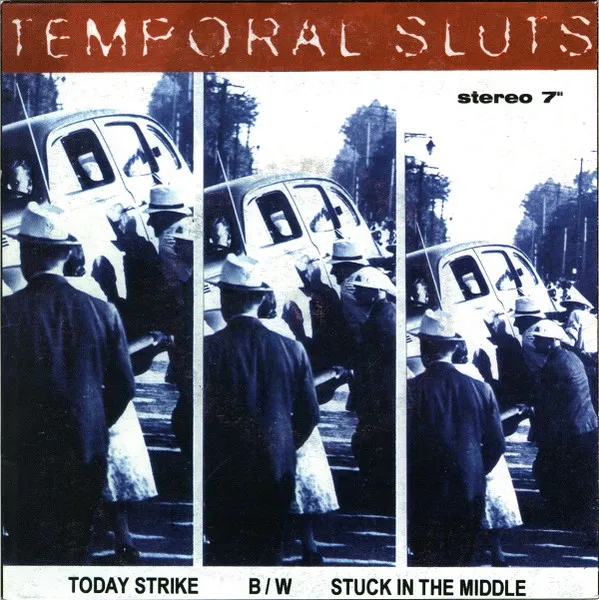Today Strike B/W Stuck In The Middle