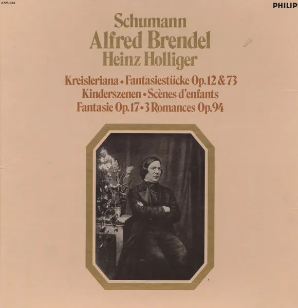 Kreisleriana・Fantasiestücke, Op. 12 & 73・Kinderszenen/Scenes D'Enfants・Fantasy Op. 17・3 Romances Op. 94