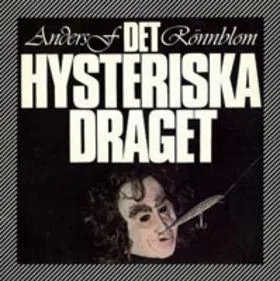 Det Hysteriska Draget