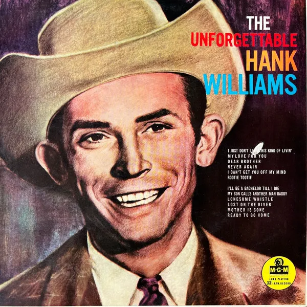 The Unforgettable Hank Williams