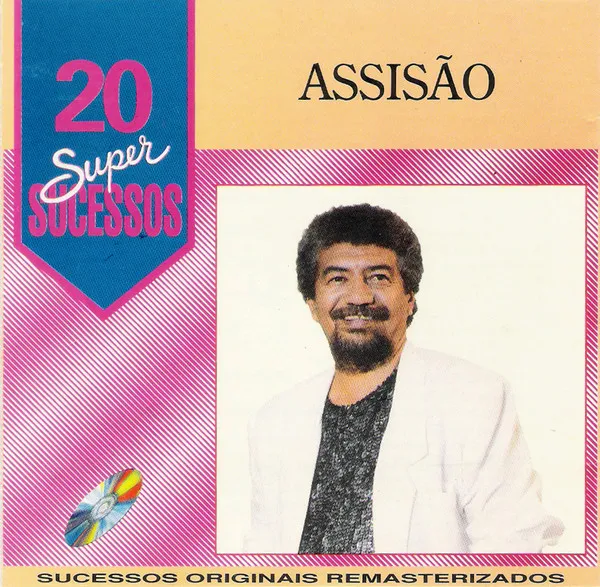 Assisão 20 Super Sucessos