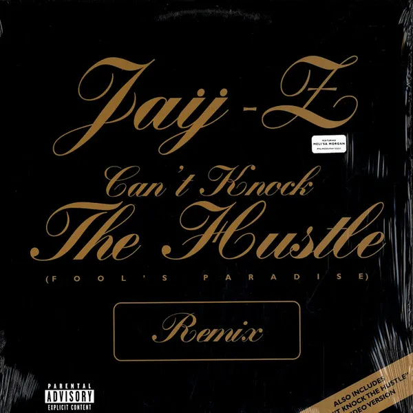 Can't Knock The Hustle (Fool's Paradise Remix)