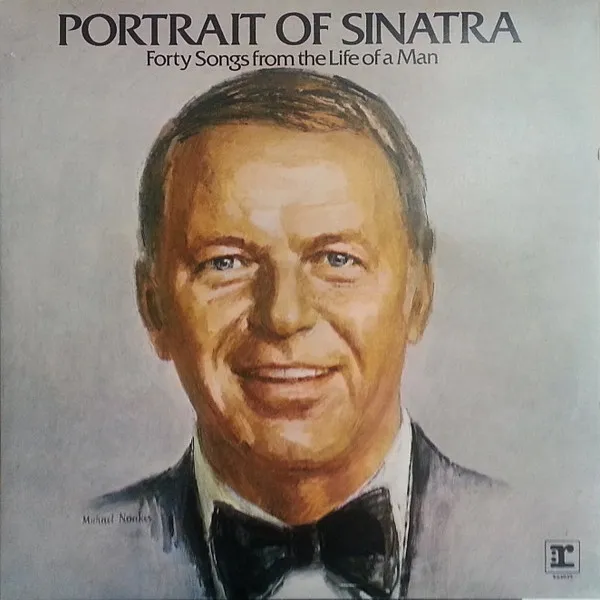 Portrait Of Sinatra (Forty Songs From The Life Of A Man)
