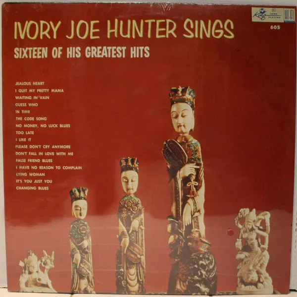 Ivory Joe Hunter Sings Sixteen Of His Greatest Hits
