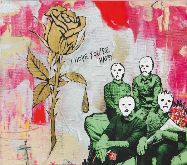 I Hope You're Happy