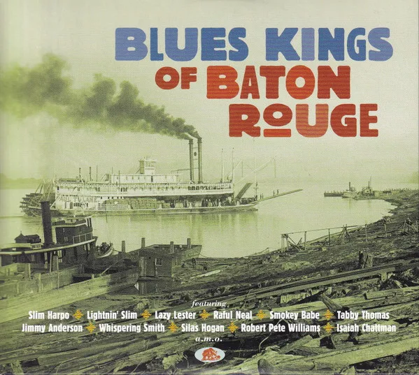 Blues Kings Of Baton Rouge (Limited Edition)