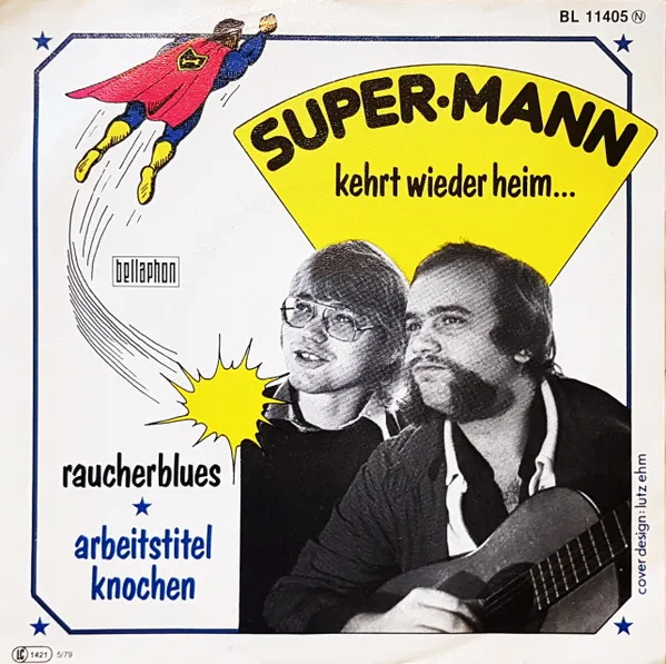 Super Mann Kehrt Wieder Heim / Raucherblues