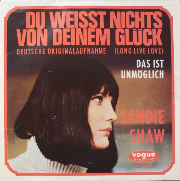 Du Weisst Nichts Von Deinem Glück (Long Live Love)