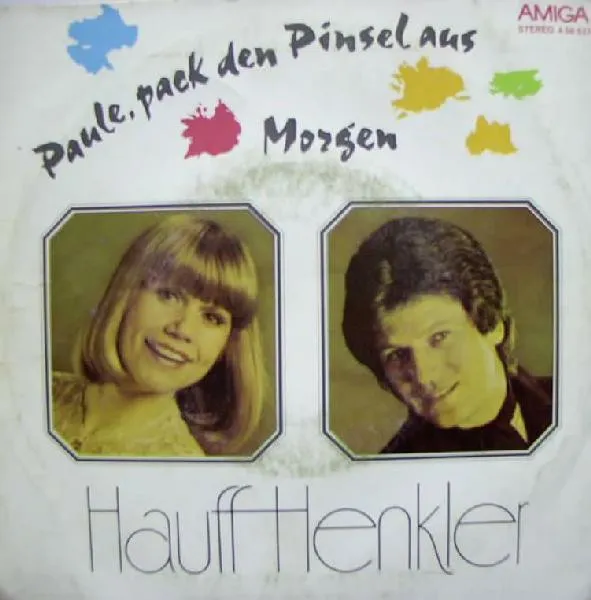Paule, Pack Den Pinsel Aus / Morgen