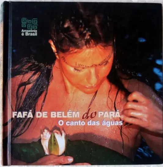 Amazônia É Brasil V. 2 - O Canto Das Águas