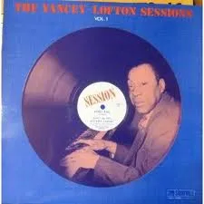 The Yancey-Lofton Sessions Vol. 1