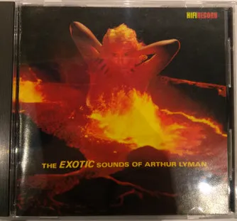 The Exotic Sounds Of Arthur Lyman
