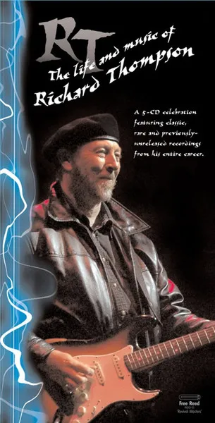 The Life And Music Of Richard Thompson