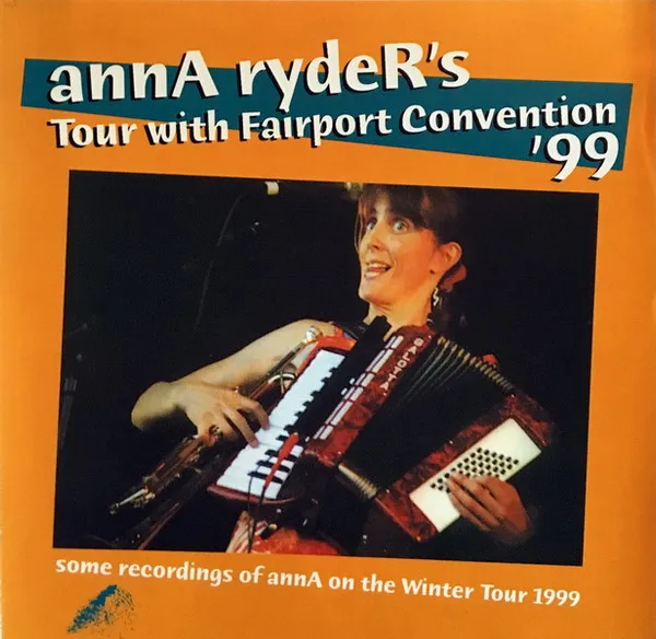 Anna Ryder's Tour With Fairport Convention '99