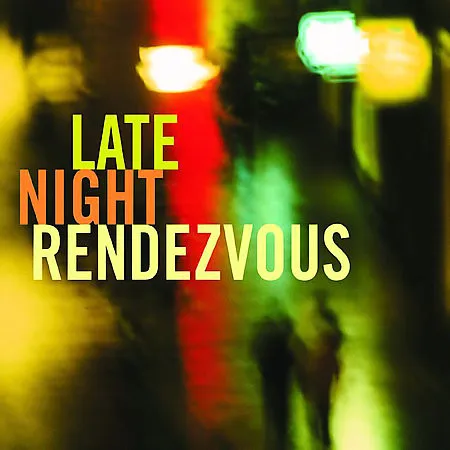 Late Night Rendezvous