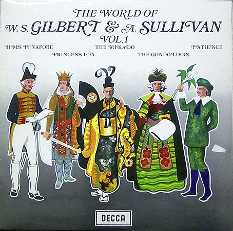 The World Of W. S. Gilbert & A.Sullivan Vol.1