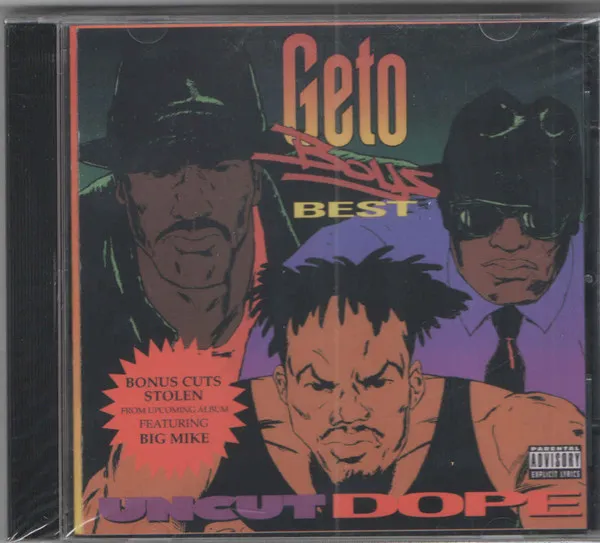 Uncut Dope: Geto Boys' Best