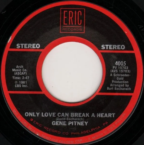 Only Love Can Break A Heart / Town Without Pity