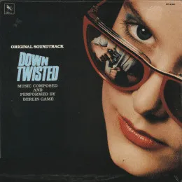 Down Twisted (Original Soundtrack)