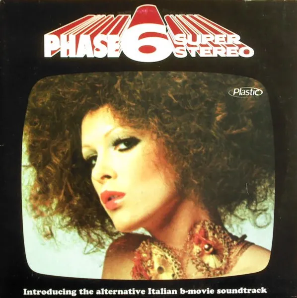 Phase 6 Super Stereo - Introducing the Alternative Italian B-Movie Soundtrack