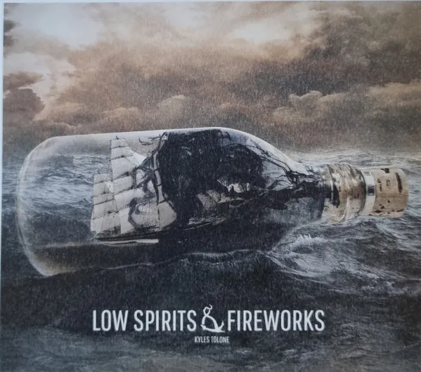 Low Spirits & Fireworks