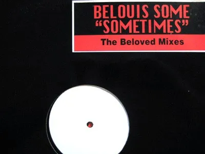 Sometimes (The Beloved Mixes)