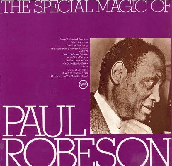 The Special Magic Of Paul Robeson