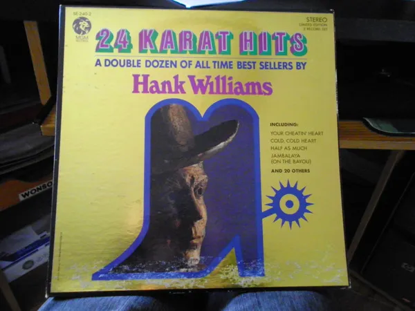 24 Karat Hits A Double Dozen Of All Time Best Sellers By Hank Williams