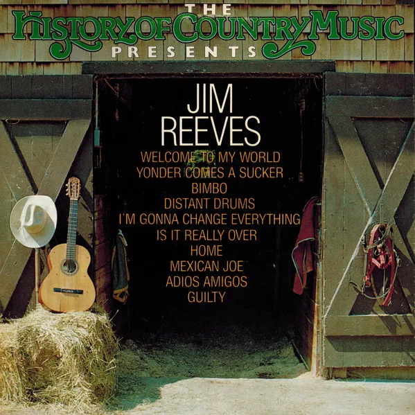 The History Of Country Music Presents Jim Reeves
